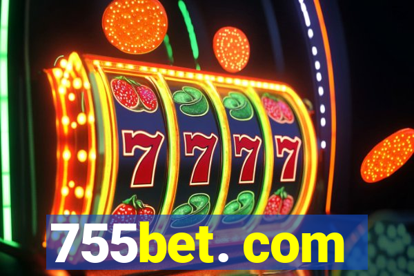 755bet. com